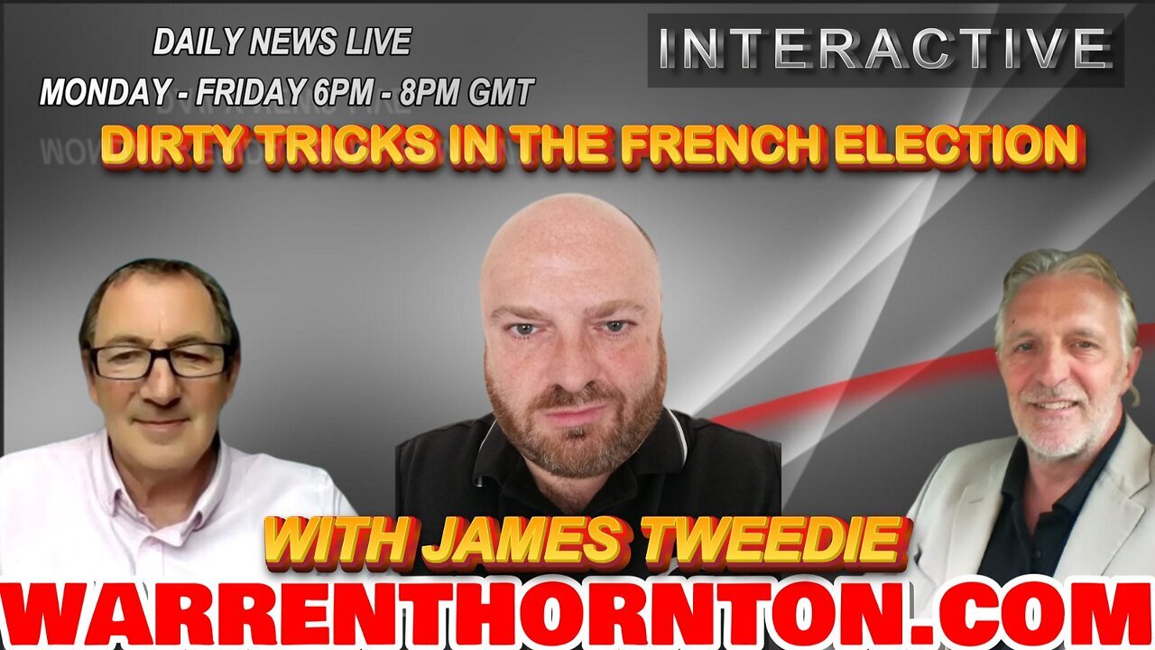 DIRTY TRICKS IN THE FRENCH ELECTION WITH LEE SLAUGHTER & WARREN THORNTON