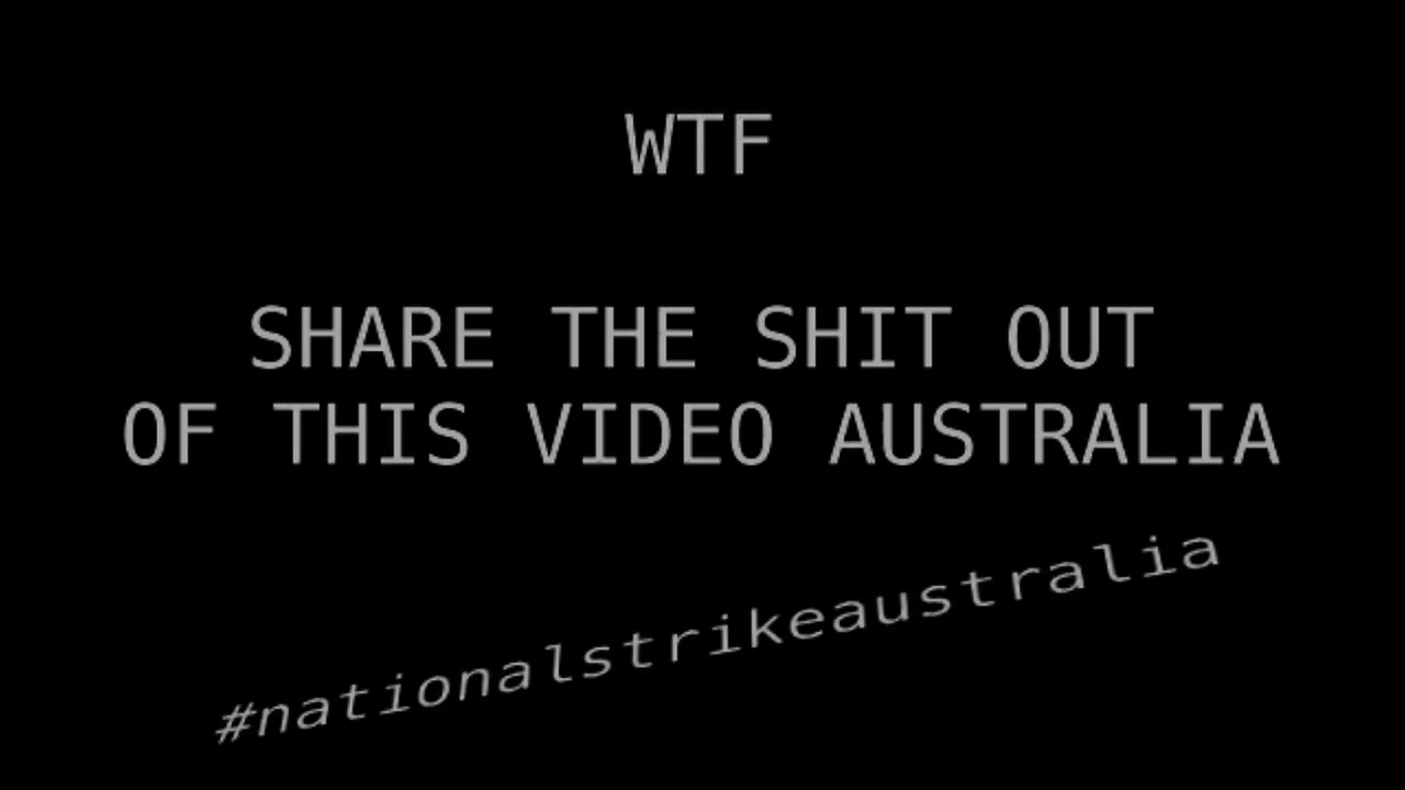 WTFFFFFFF SHARE THE SHIT OUT OF THIS VIDEO AUSTRALIA