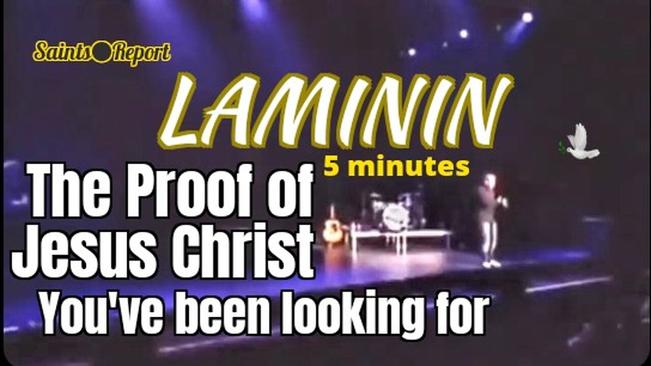 2739. LAMININ Proves Jesus Christ | Saints○Report