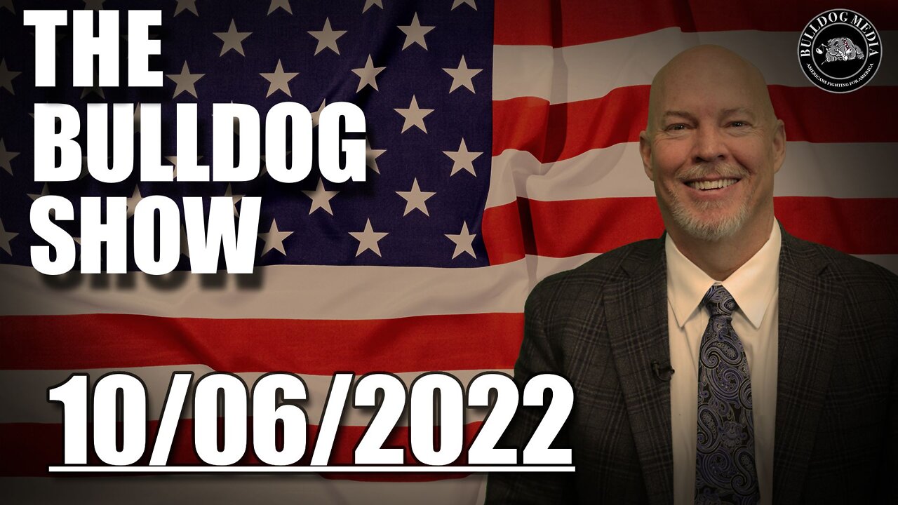 The Bulldog Show | October 6, 2022