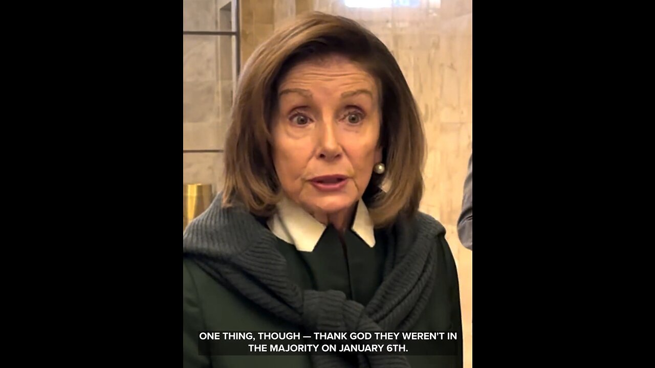 Pelosi Thanks God GOP Wasn’t In The Majority On J6