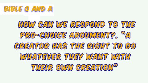 Responding to Pro-Choice Thinking