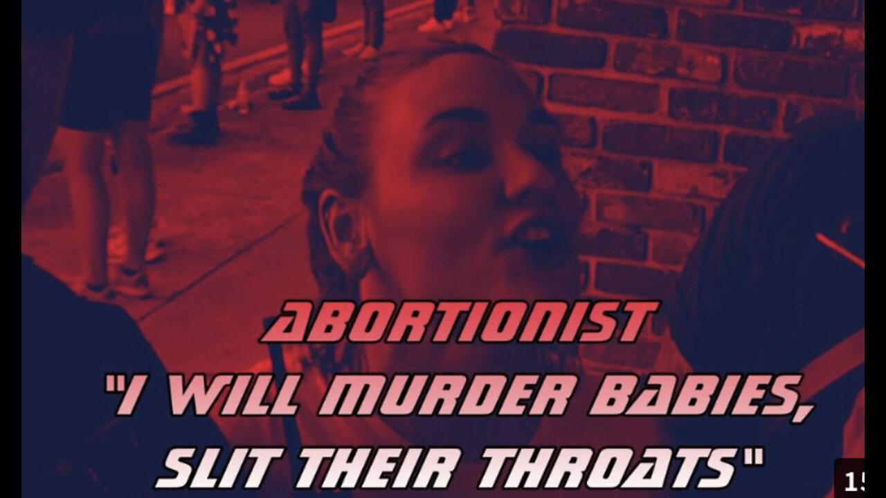 Abortionist "I Will Murder Babies, I Will Slit Their Throats"