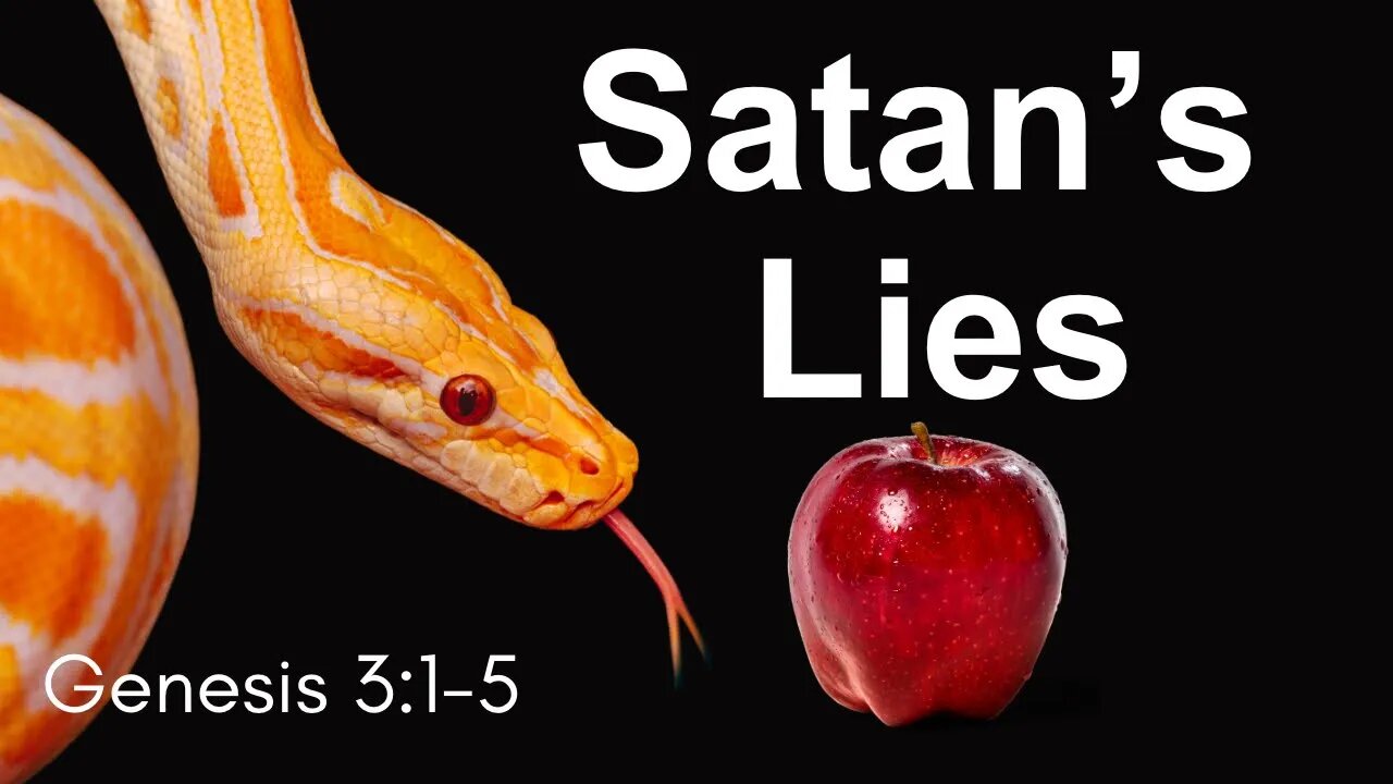 Unraveling the Serpent's Deceit || Genesis 3:1-5 || Session 11