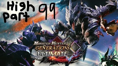 monster hunter generations ultimate high rank 99