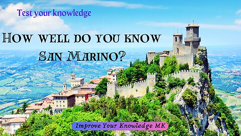 How well do you know San Marino? 🇸🇲 | General Knowledge Quiz