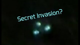 Secret Invasion?