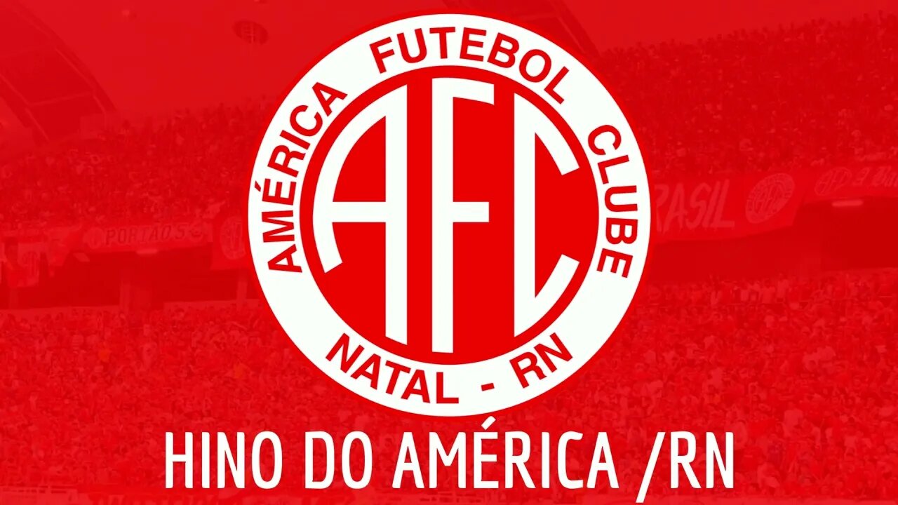HINO DO AMÉRICA/RN