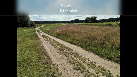 Szczęście - B.Leśmian