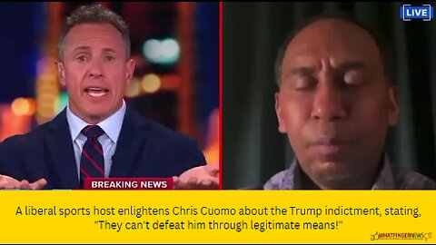 A liberal sports host enlightens Chris Cuomo about the Trump indictment, stating