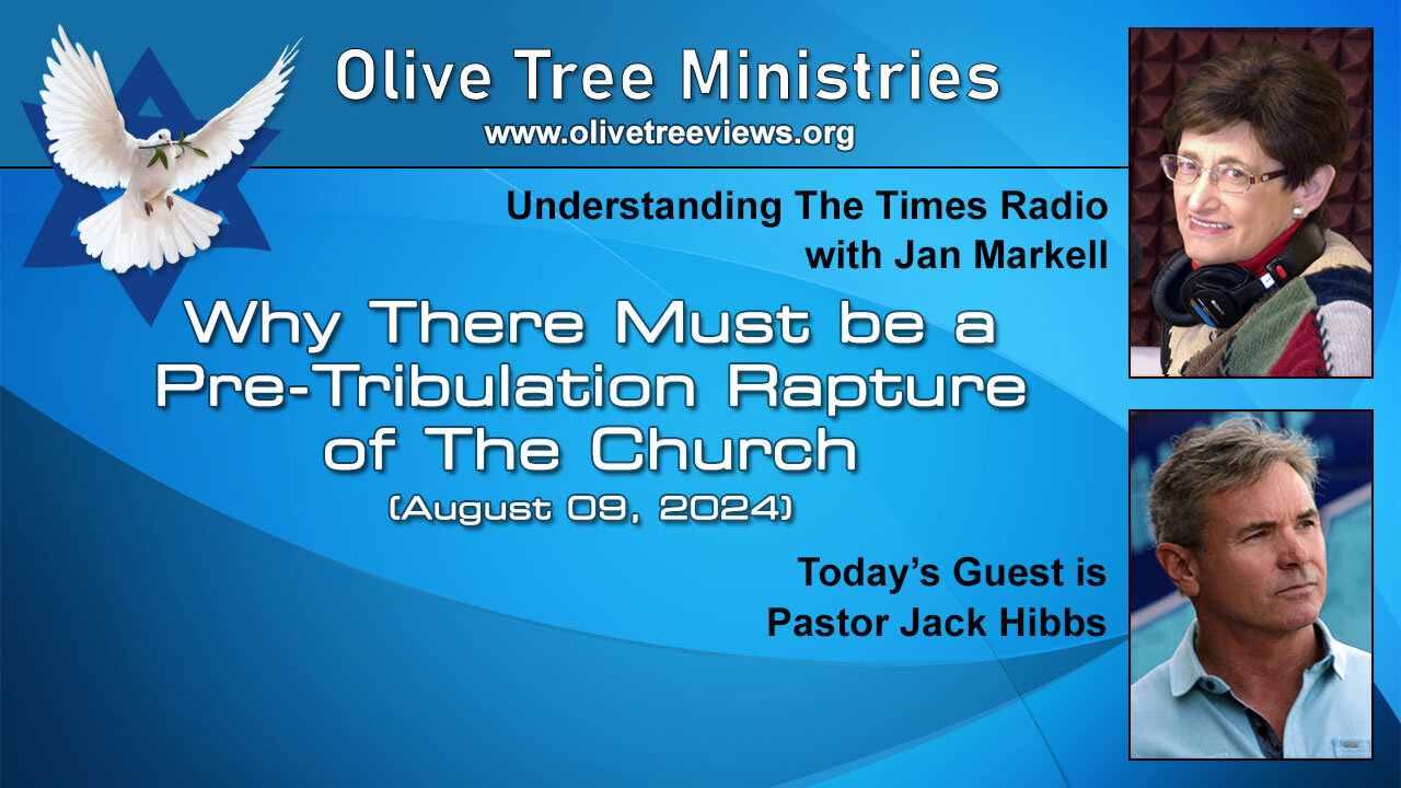 Why There Must Be a Pre-Tribulation Rapture of the Church – Pastor Jack Hibbs