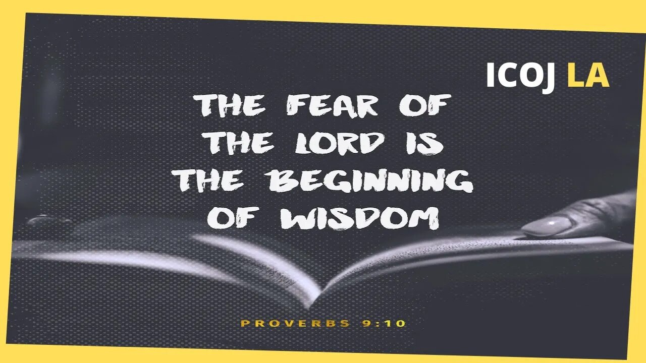 The Fear of the Lord is the Beginning of Wisdom