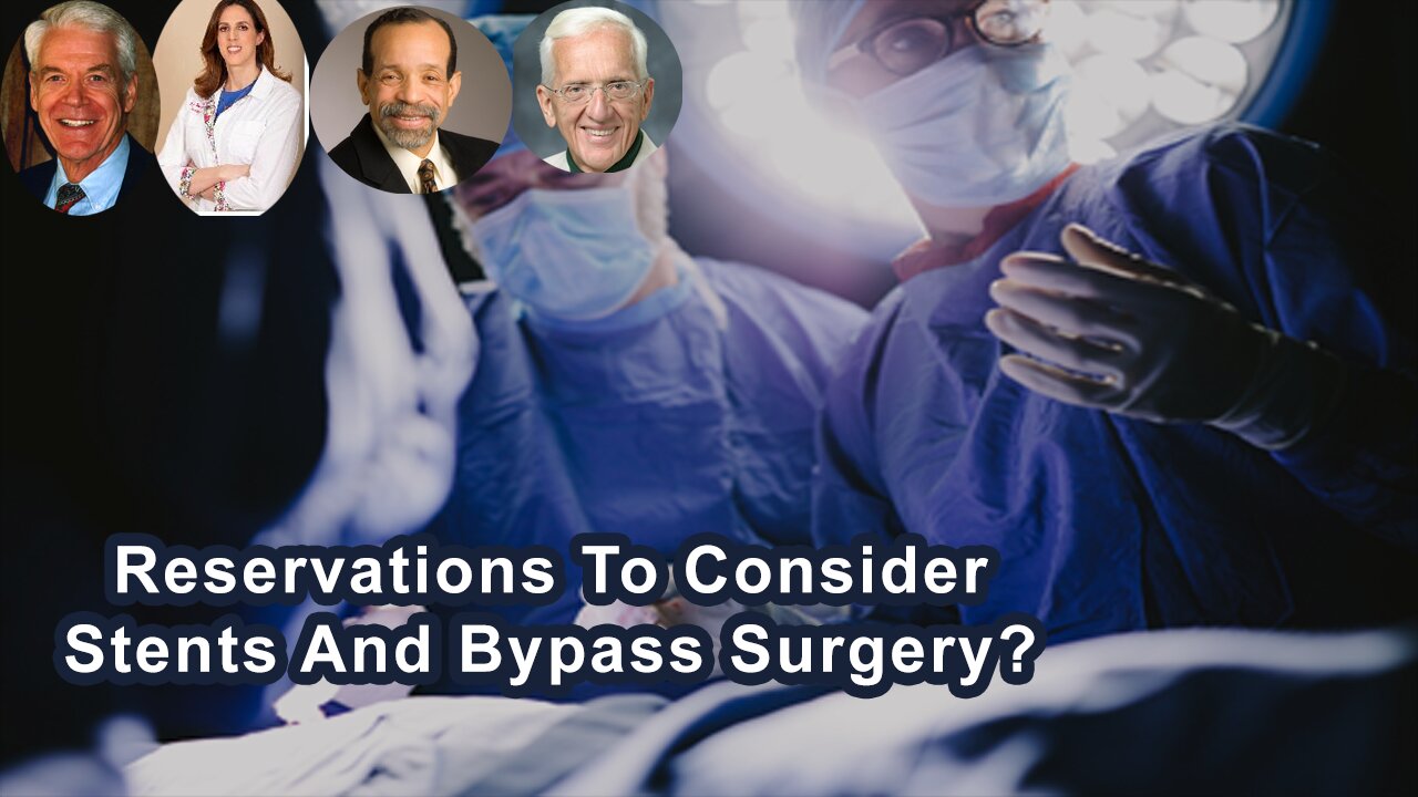 What Are Some Of The Reservations To Consider Around Stents And Bypass Surgery?