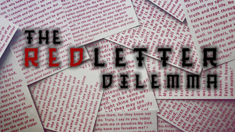 The Red Letter Dilemma - Knowing God & Loving God