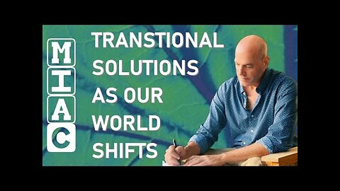 Transitional Solutions as Our World Shifts