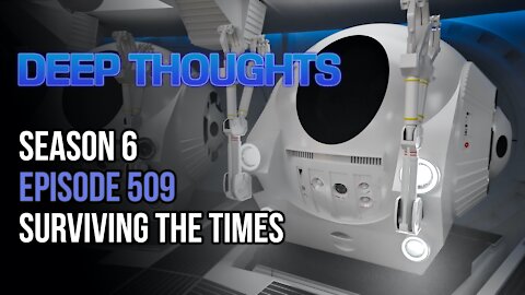 DTR S6 Ep 509: Surviving the Times