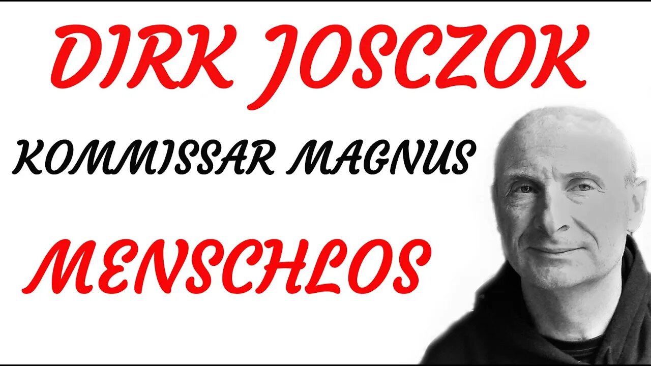 KRIMI Hörspiel - Dirk Josczok - Kommissar Magnus - MENSCHLOS