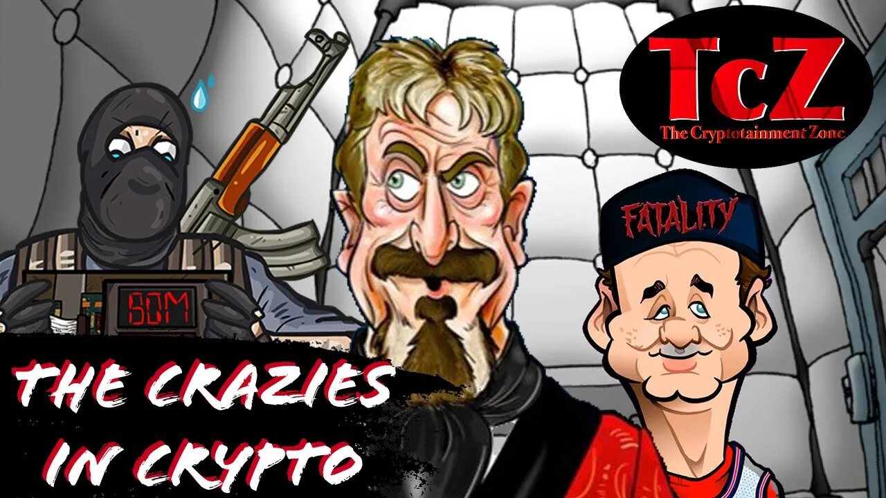 TcZ Ep.7- CRAZIEST People In CRYPTO!! #cryptonews #johnmcafee #billmurray #hexicans