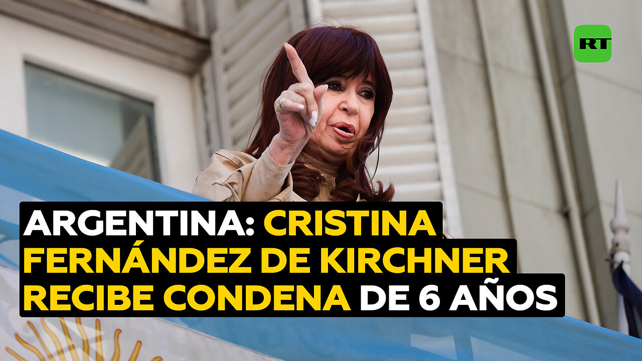 Tribunal confirma condena de 6 años de prisión contra Cristina Fernández de Kirchner