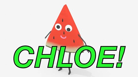 Happy Birthday CHLOE! - WATERMELON Birthday Song
