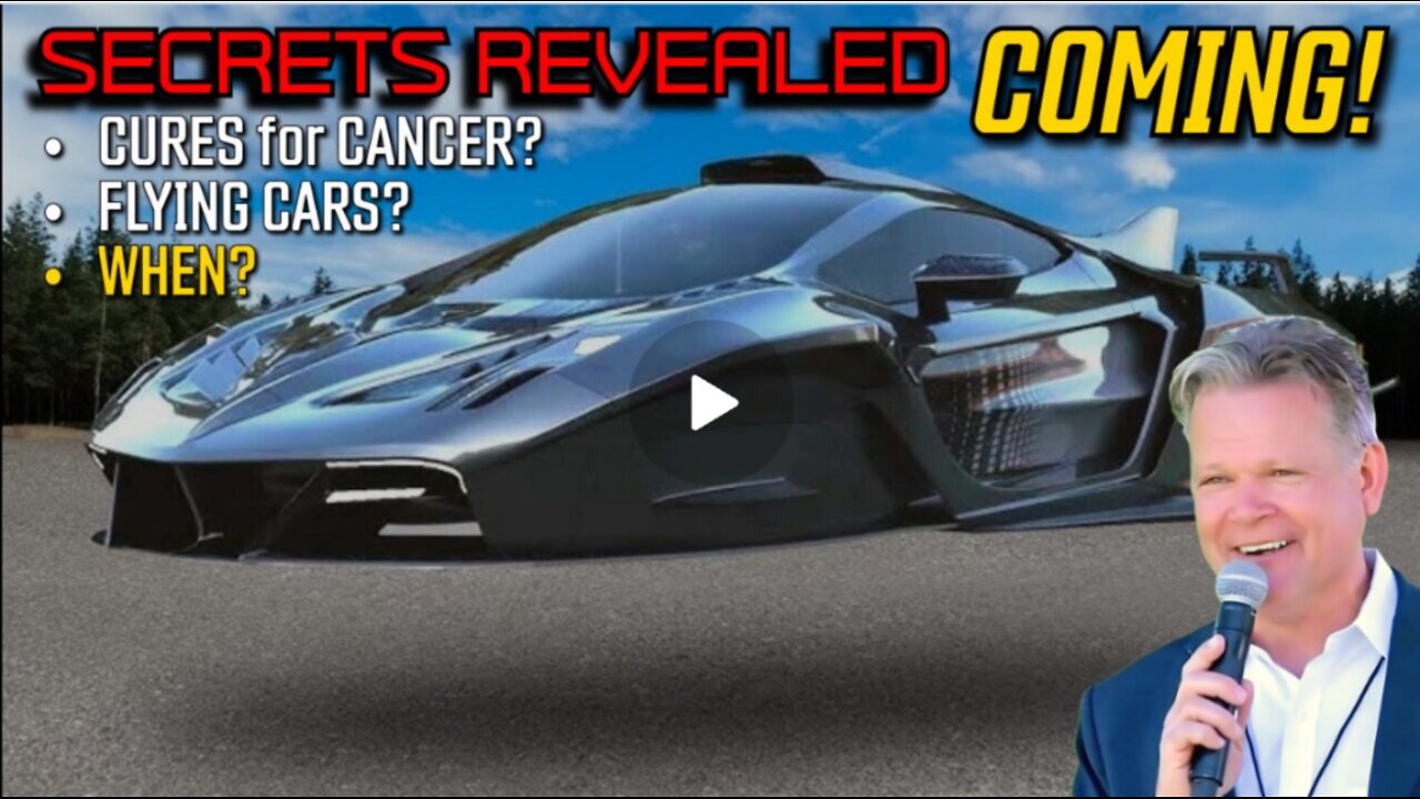 Coming... SECRETS Revealed! Cures for Cancer? Flying Cars? Bo Polny