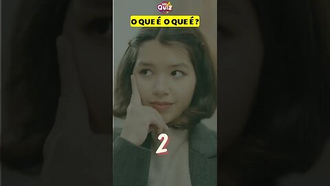 VOCÊ SABE A RESPOSTA? O QUE É, O QUE É? - SEU QUIZ #shorts #viral #vocesabia 06