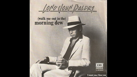 Long John Baldry --- (Walk Me Out In The) Morning Dew