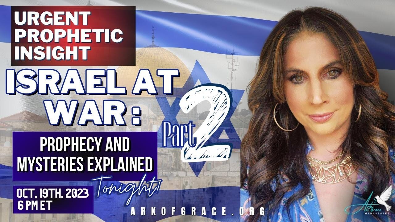 Israel at War Part 2: Prophecy and Mysteries Explained