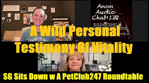 SG Sits Down w- A PetClub247 Roundtable- A Wild Personal Testimony Of Vitality - Dec 12