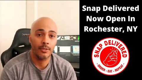 Attention Rochester New York - Snap Delivered is Now Open in Your Area!