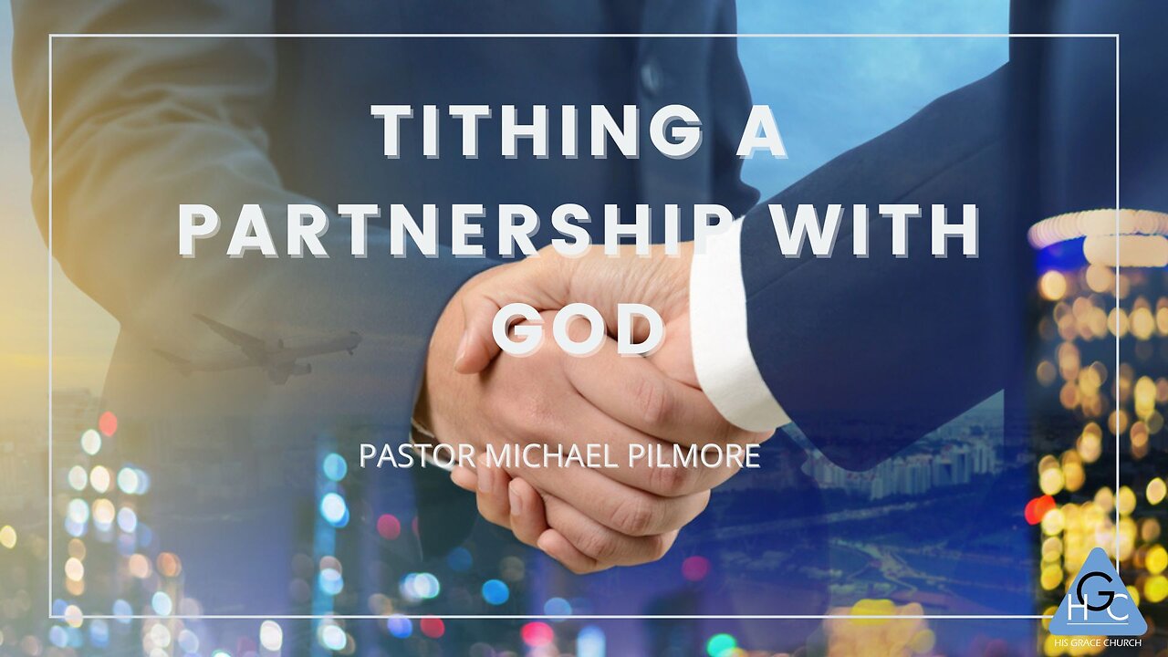 A Partner With God/Transfor Your Finances Through Tithing Pt. 1