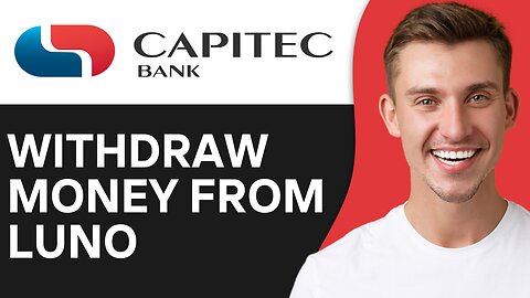 HOW TO WITHDRAW MONEY FROM LUNO TO CAPITEC