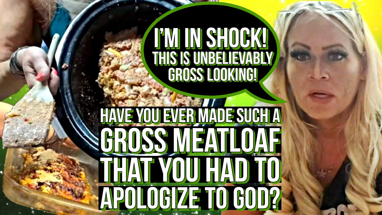 MFW Makes the Worst Meatloaf in the History of Mankind
