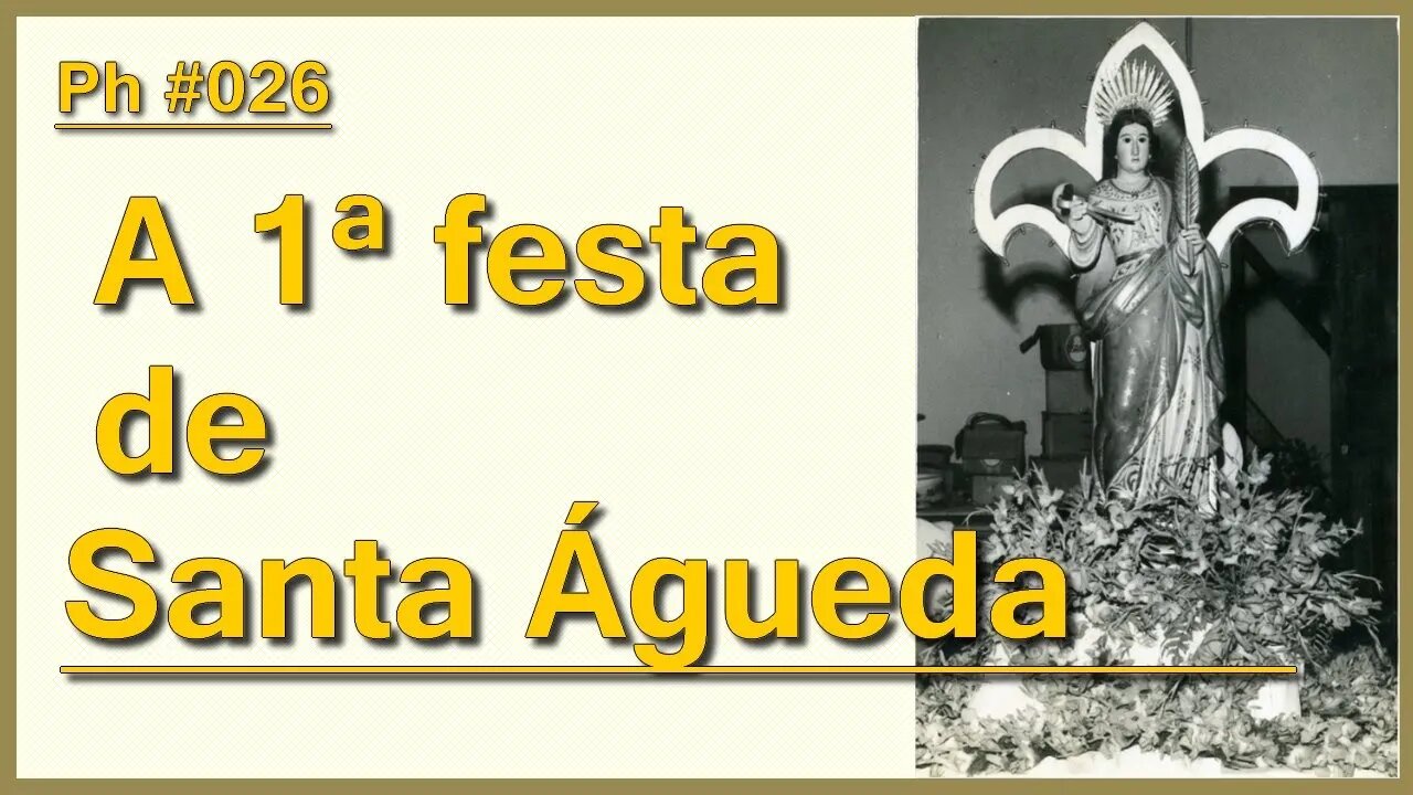 Santa Águeda, devoção e festa | Ph #026