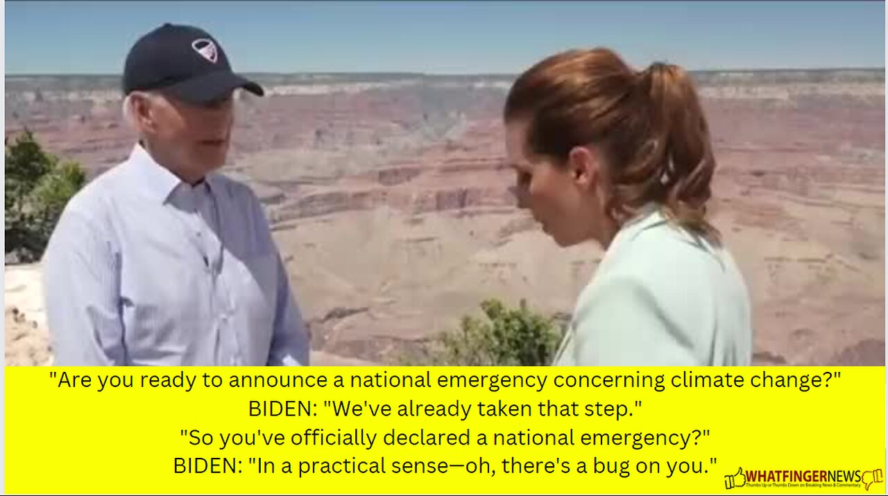 "Are you ready to announce a national emergency concerning climate change?"