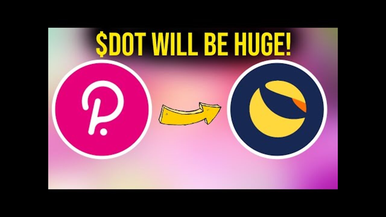 Is Polkadot The Next LUNA Crypto? - $DOT POLKADOT Cryptocurrency