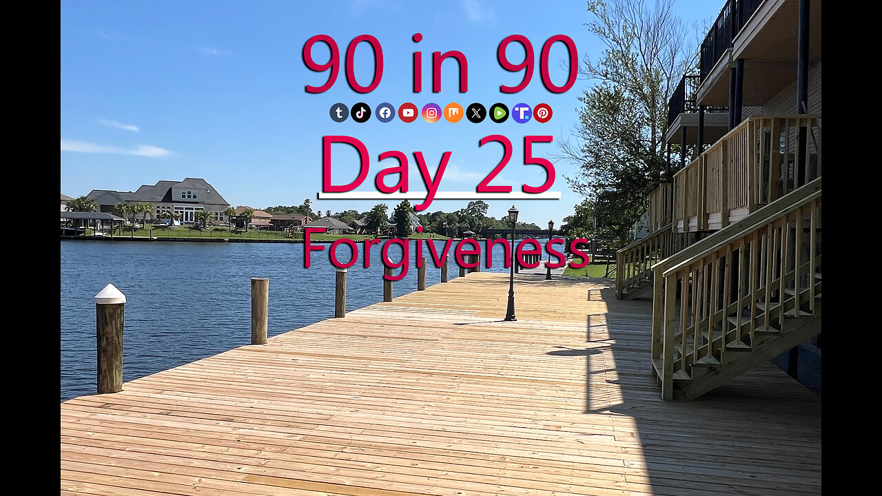 Welcome to day 25 of 90 in 90. Today we will touch on a very crucial topic... Forgiveness.