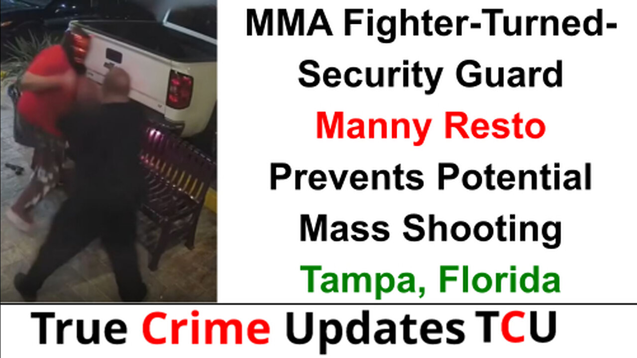 MMA Fighter-Turned-Security Guard Manny Resto Prevents Potential Mass Shooting - Tampa, Florida