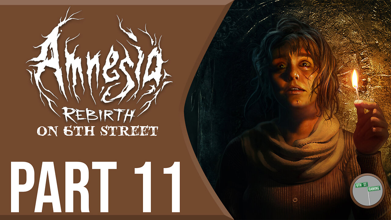 Amnesia: The Dark Descent on 6th Street Part 11