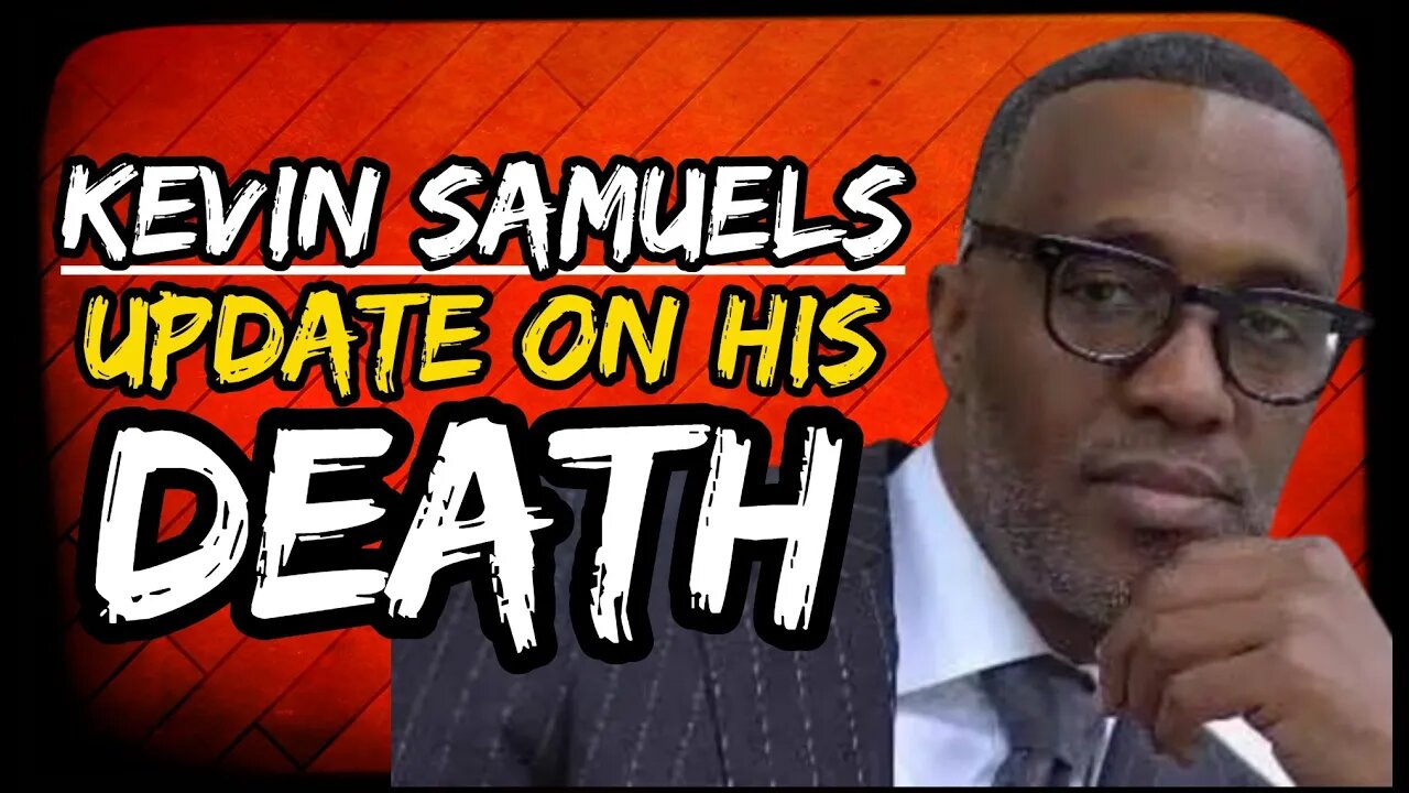 UPDATE on Kevin Samuels Being Dead at 56 Y/o and the Reaction from His Community