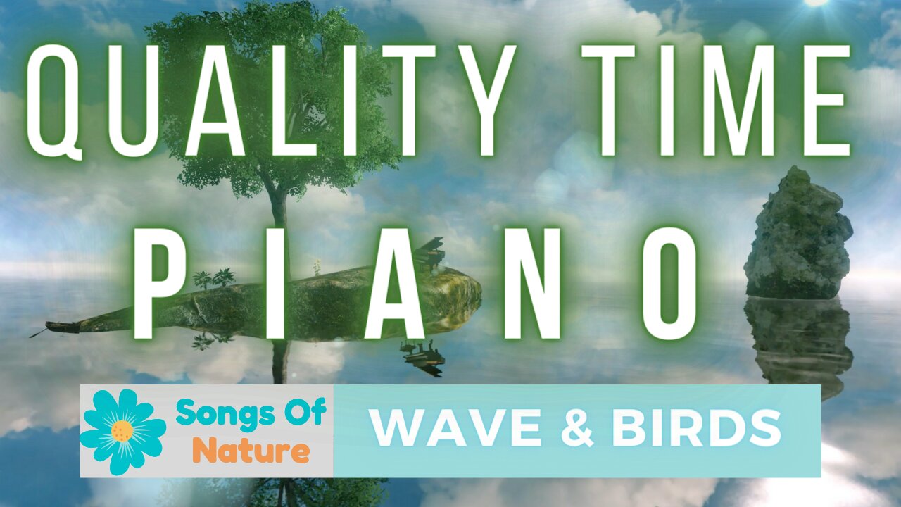 Quality Time Music 🌿Calm Music for Stress & Mind Relief 🌿Wave Sound 🌿Birds Singing 🌿Emotional Music