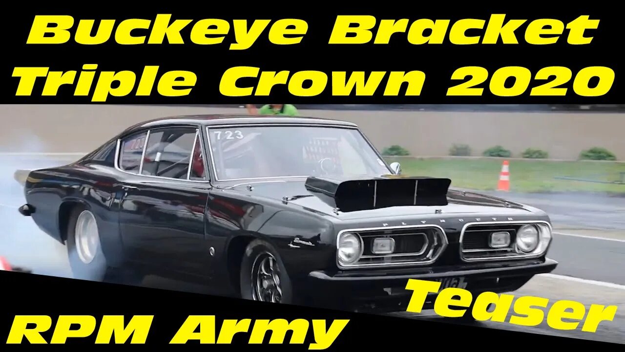 Buckeye Bracket Triple Crown Drag Racing Teaser