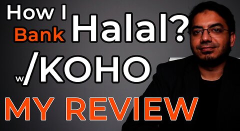 How I bank Halal Using KOHO Pre-Paid Mastercard | My KOHO Review