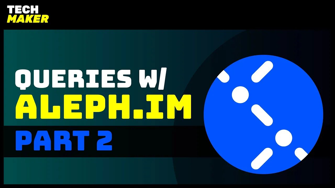 Aleph.im Tutorial | Querying Data from the Network - Part 2