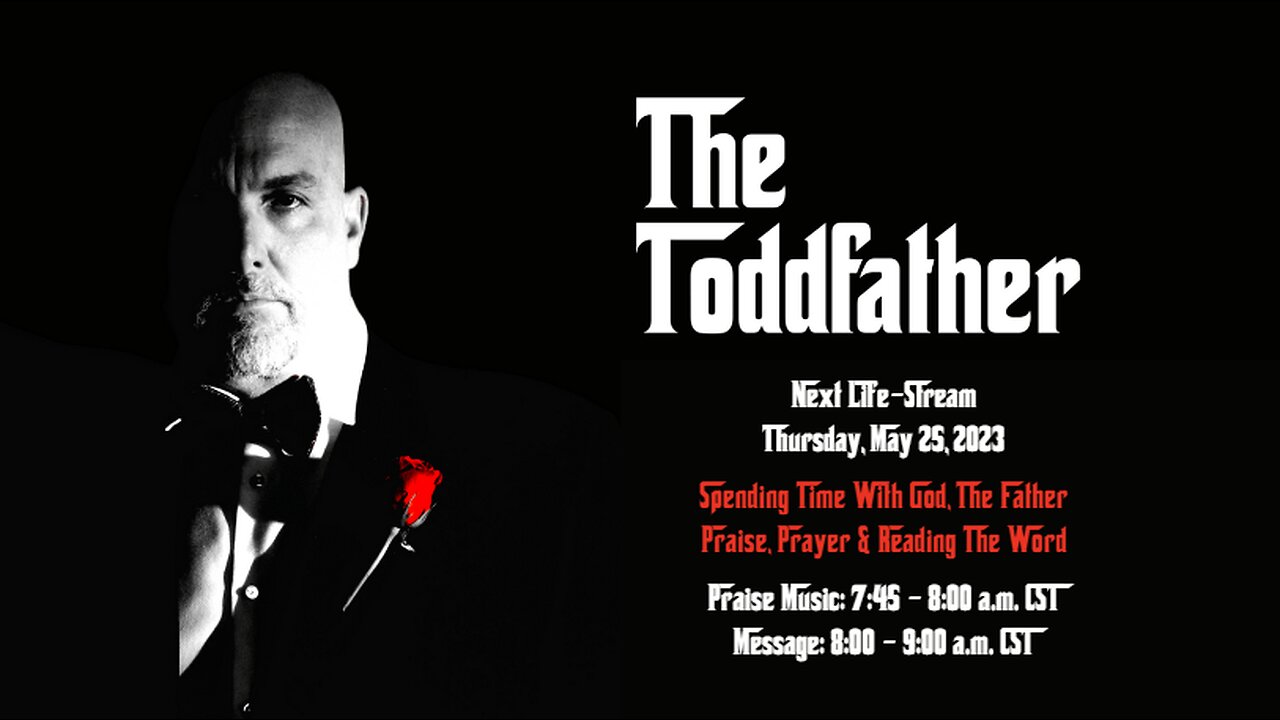 Praise, Prayer & Reading The Word - May 25, 2023