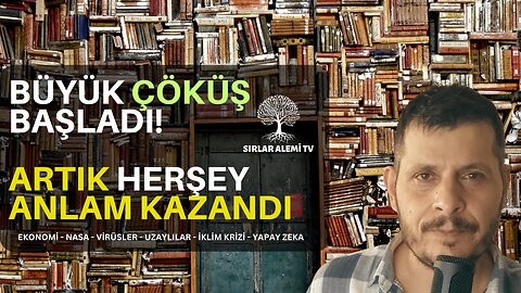 Büyük Çöküş Başladı, Artık Herşey Daha Çok Anlam Kazandı