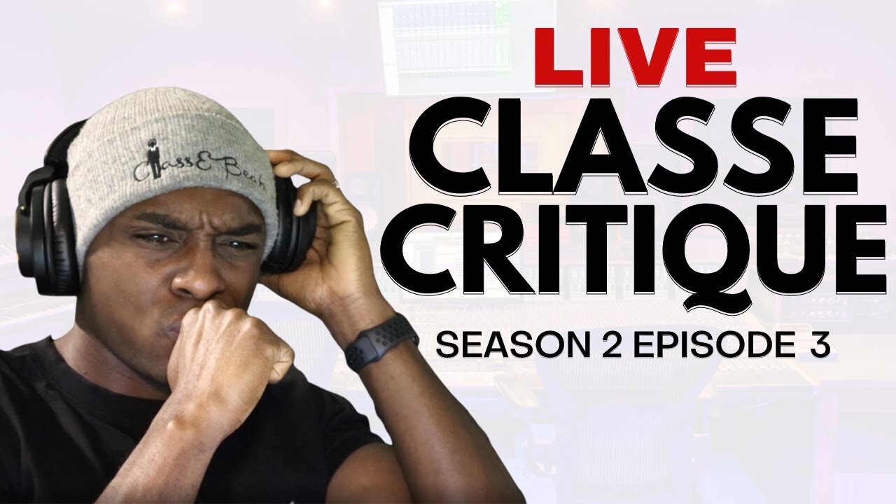 ClassE Critique: Reviewing Your Music Live! - S2E3