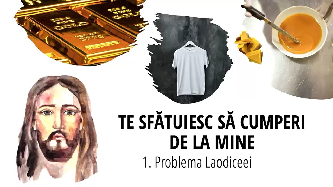 Dr. Horst Müller – 1/6 Problema Laodiceei - TE SFĂTUIESC SĂ CUMPERI DE LA MINE