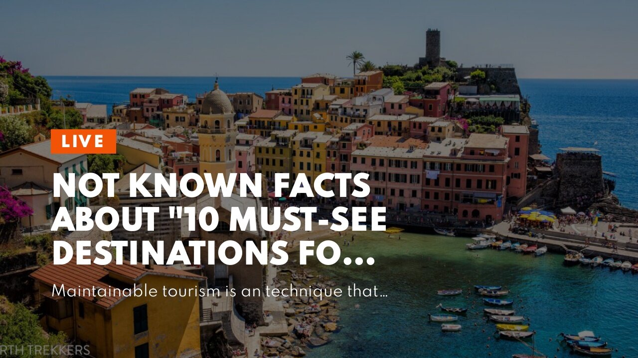 Not known Facts About "10 Must-See Destinations for Your Next Adventure"