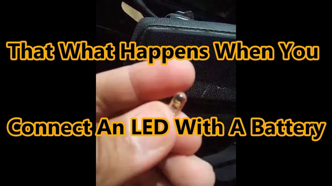 That What Happens When You Connect An LED With A Battery